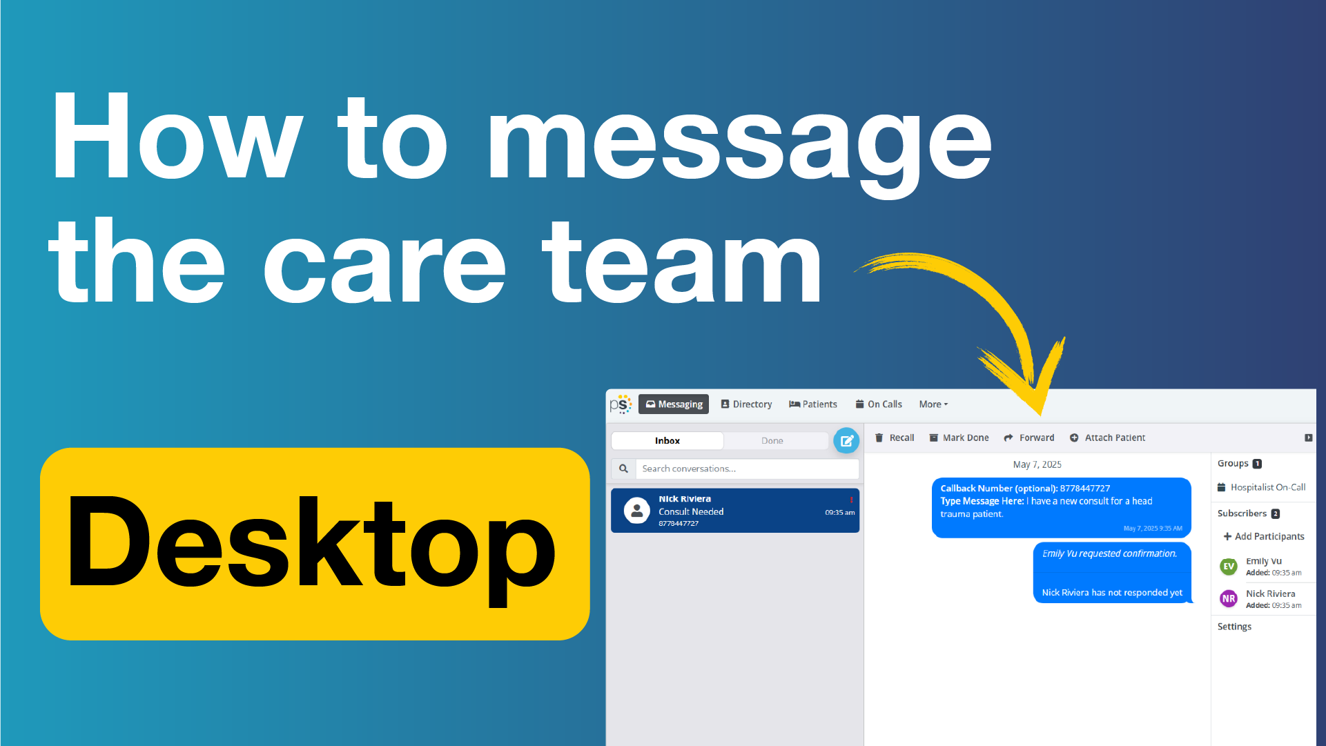 Desktop view of healthcare messaging software interface with instructions on how to message the care team