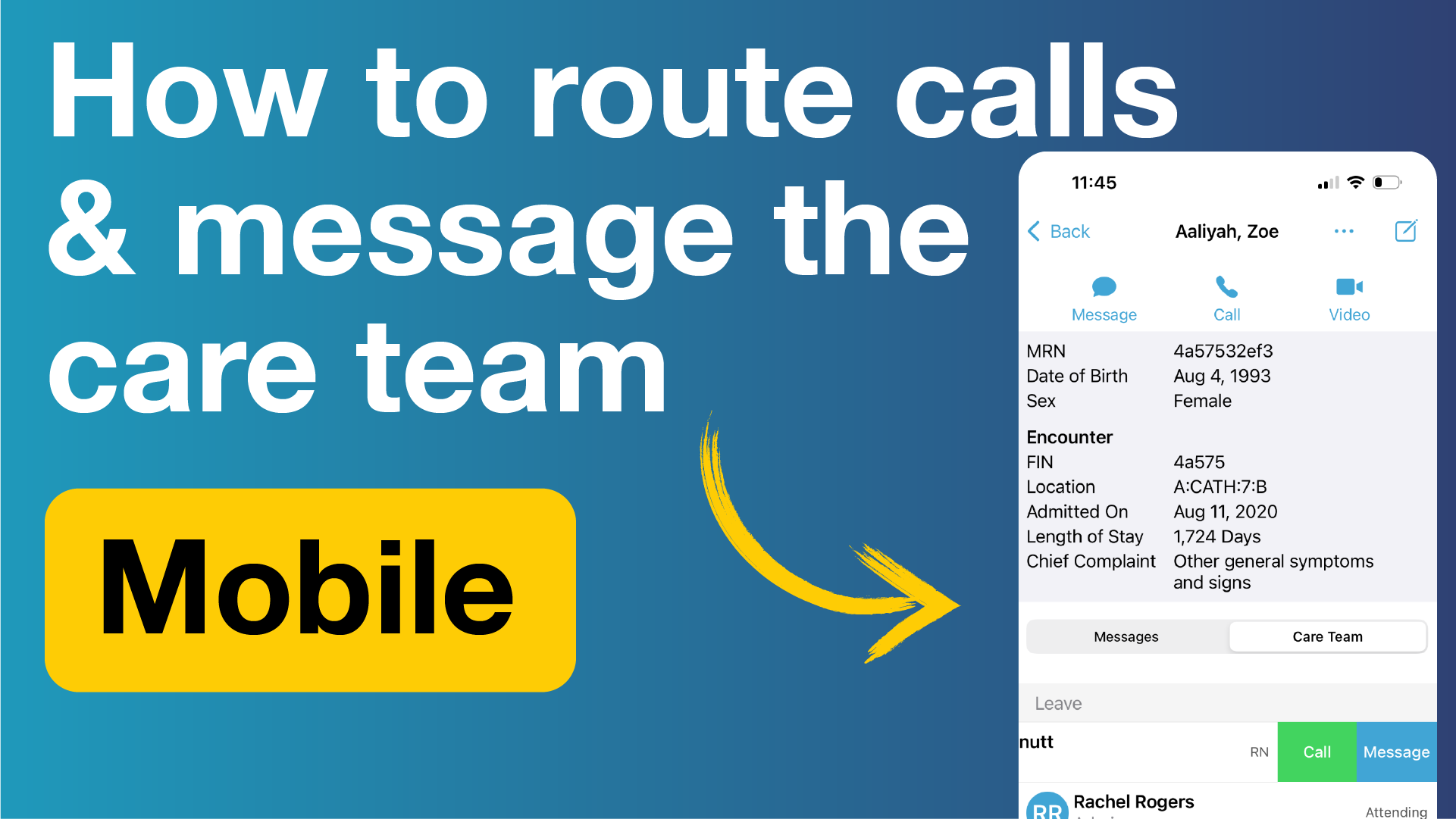 Mobile screen showing how to route calls and message the care team for a patient