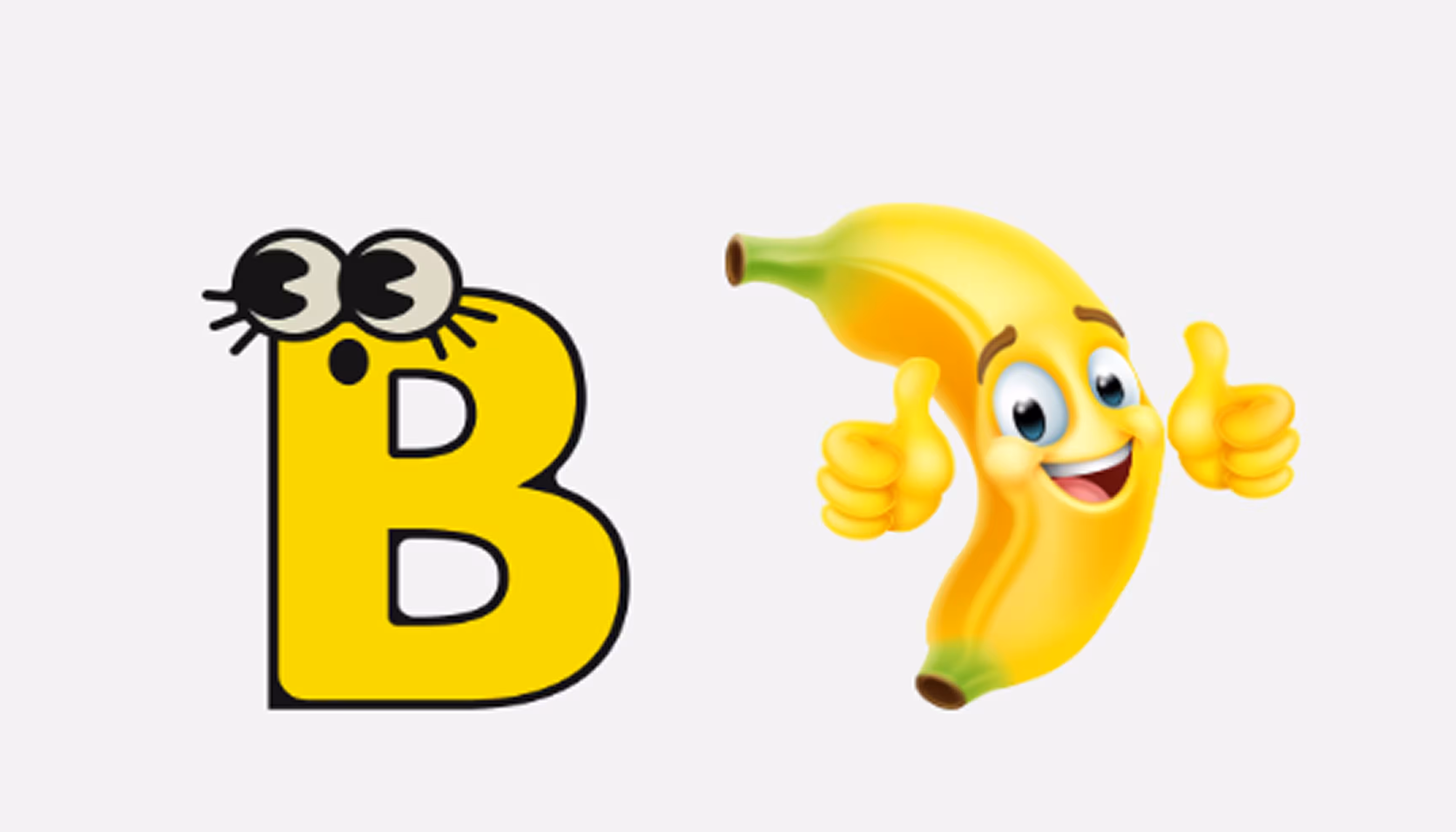 "Pictures of the letter B and of a banana."
