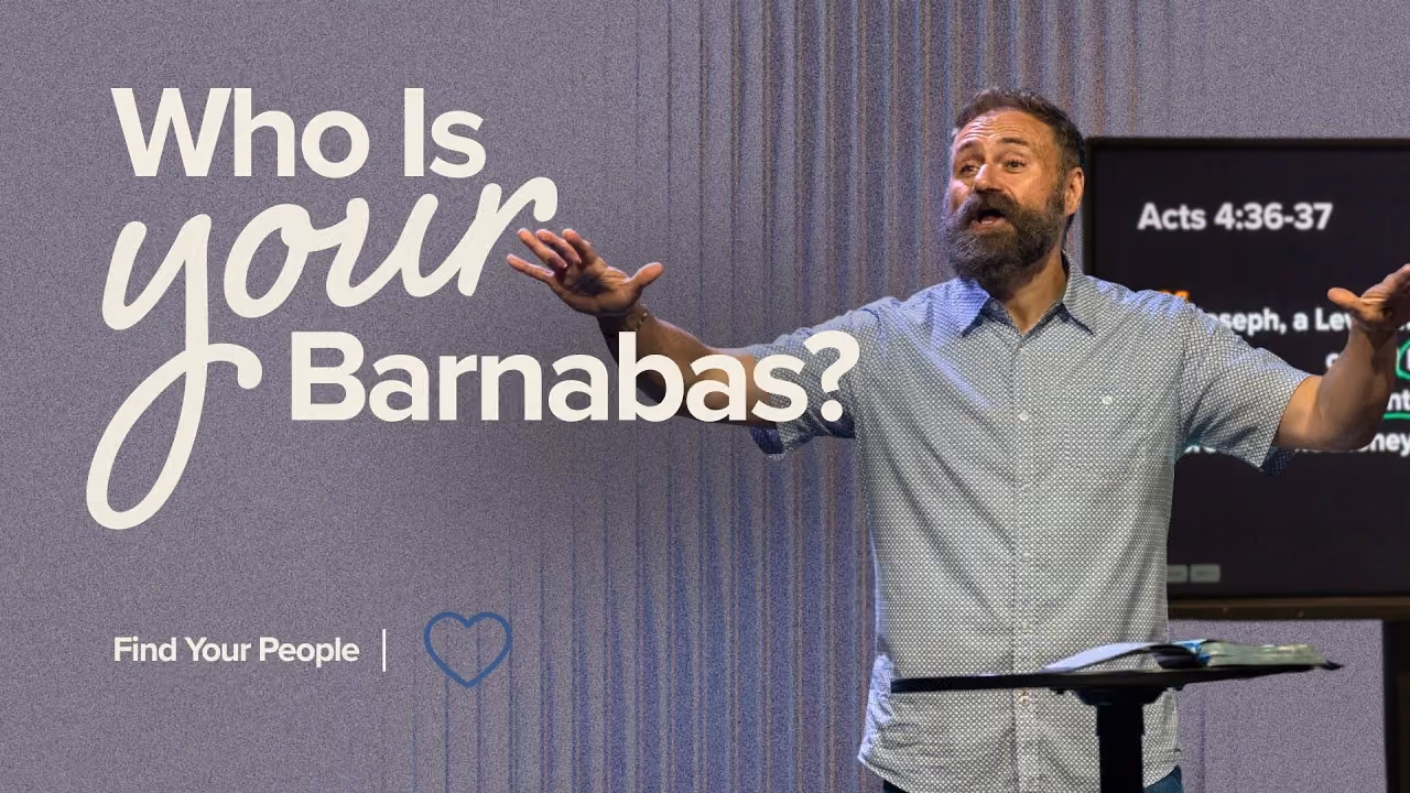 Who Is Your Barnabas? sermon title card with Jonathan Wolfgang at Northshore Church.