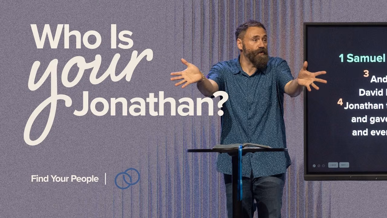 Who Is Your Jonathan? sermon title card with Jonathan Wolfgang at Northshore Church.