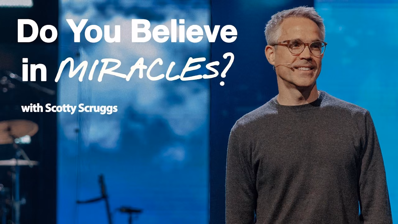 Do You Believe in Miracles? sermon title card with Scott Scruggs at Northshore Church.
