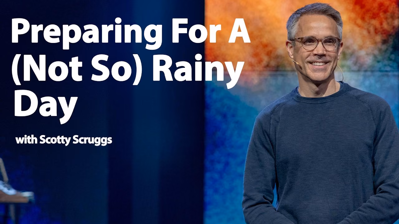 Preparing For a (Not So) Rainy Day sermon title card with Scott Scruggs at Northshore Church.
