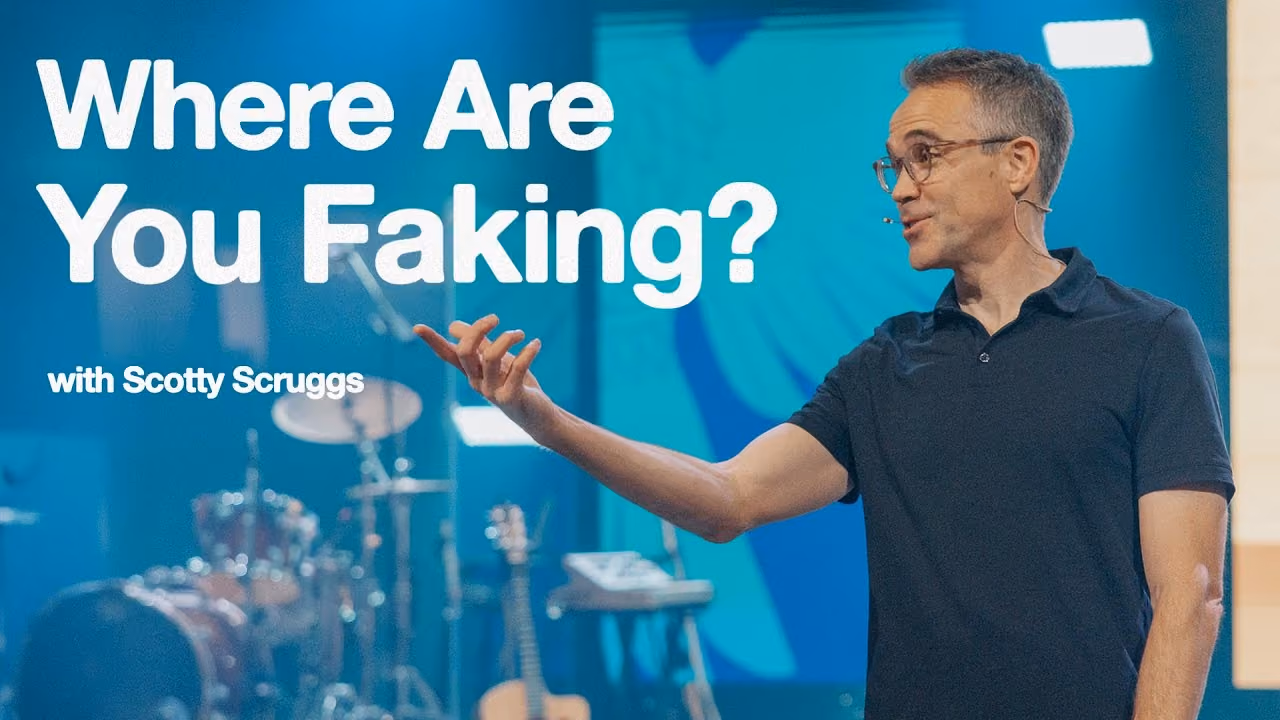 Where Are You Faking It sermon title card with Scott Scruggs at Northshore Church.