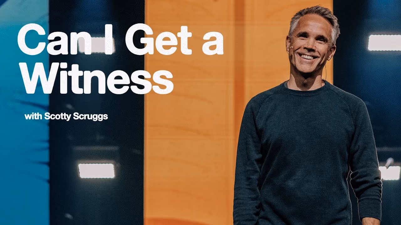 Can I Get A Witness sermon title card with Scott Scruggs at Northshore Church.