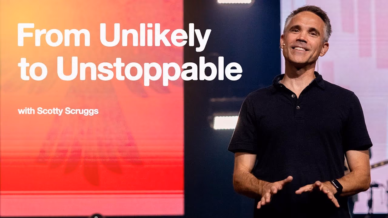 From Unlikely To Unstoppable sermon title card with Scott Scruggs at Northshore Church.