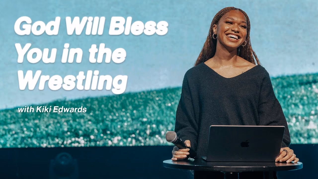 God Will Bless You In The Wrestling sermon title card with Kiki Edwards at Northshore Church.