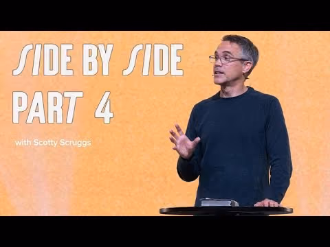 Side by Side, Part 4 sermon title card with Scott Scruggs at Northshore Church.