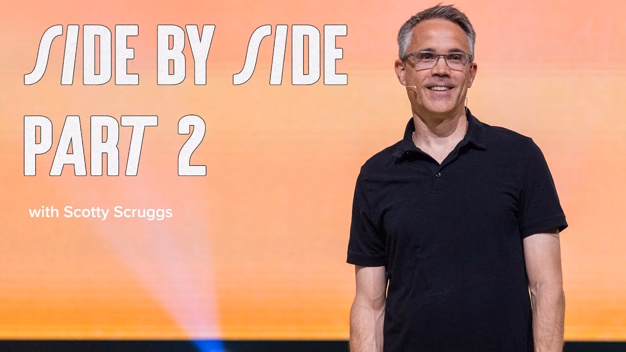 Side by Side, Part 2 sermon title card with Scott Scruggs at Northshore Church.