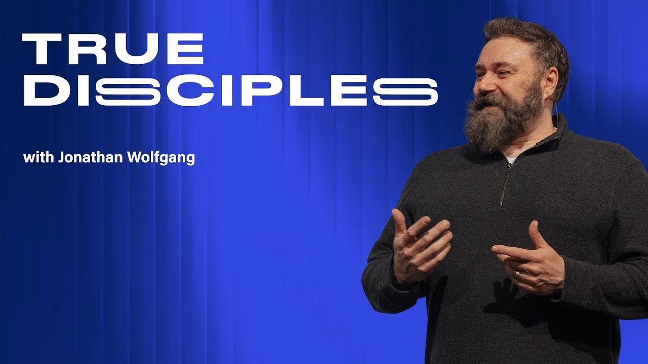 True Disciples sermon title card with Jonathan Wolfgang at Northshore Church.