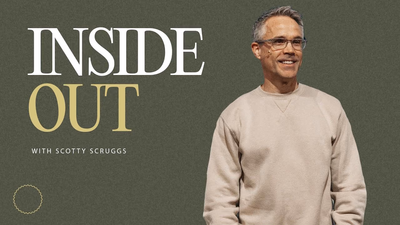 Inside Out sermon title card with Scott Scruggs at Northshore Church.