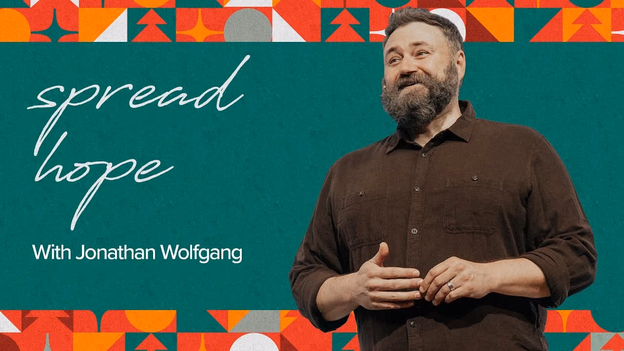 Spread Hope sermon title card with Jonathan Wolfgang at Northshore Church.