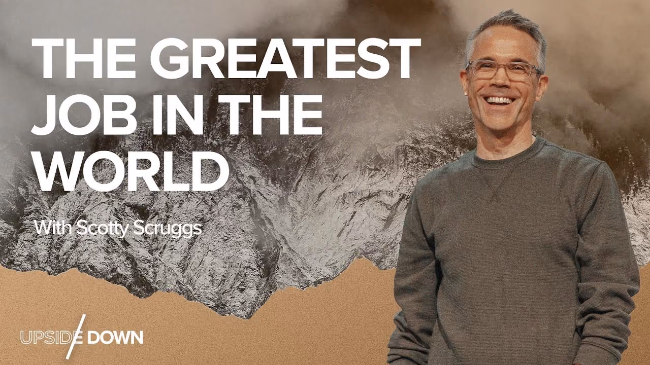 The Greatest Job in the World sermon title card with Scott Scruggs at Northshore Church.