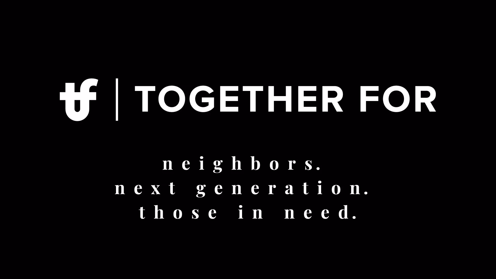 Logo with text Together For neighbors next generation those in need.