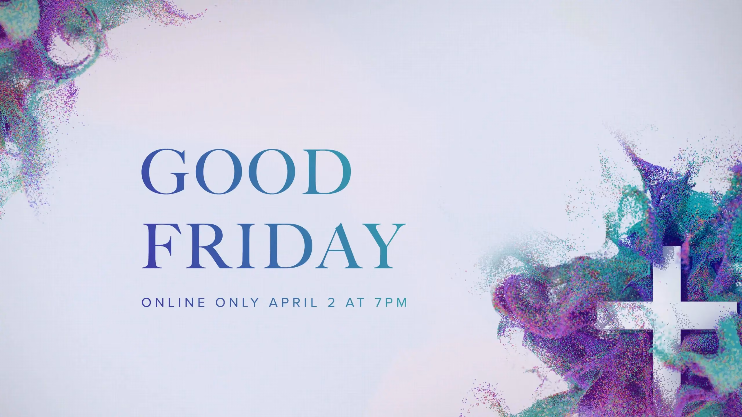 Good Friday event online April 2 at 7pm with abstract purple and teal background and cross symbol.