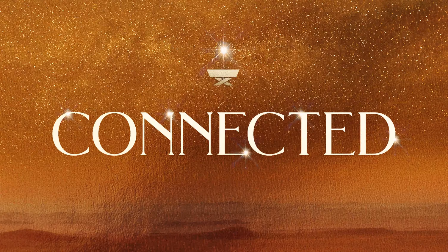 Golden background with sparkling stars and the word CONNECTED in white text. A small star above a bowl symbol.