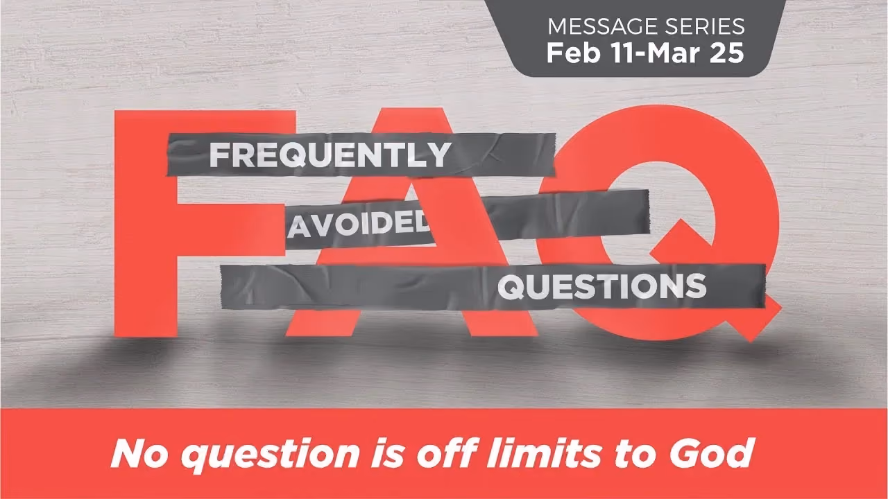 Red FAQ letters with tape covering words frequently avoided questions and a banner stating no question is off limits to God.