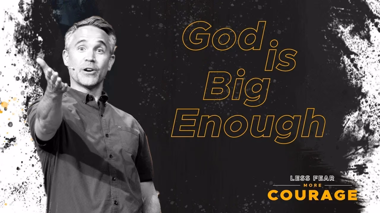 Man speaking with text God is Big Enough and Less Fear More Courage.
