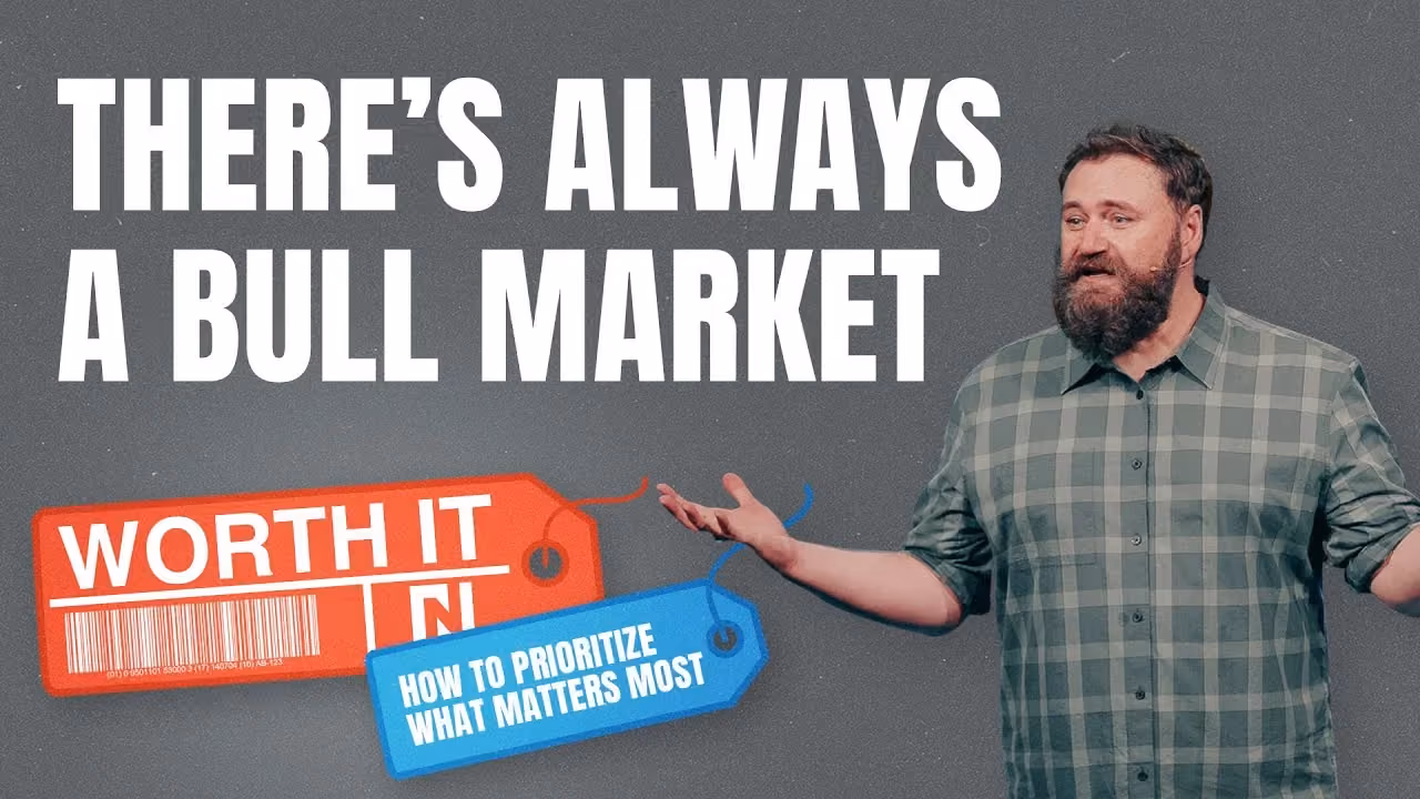 There's Always a Bull Market, Worth It series, bearded speaker with an open palm beside a price-tag logo.
