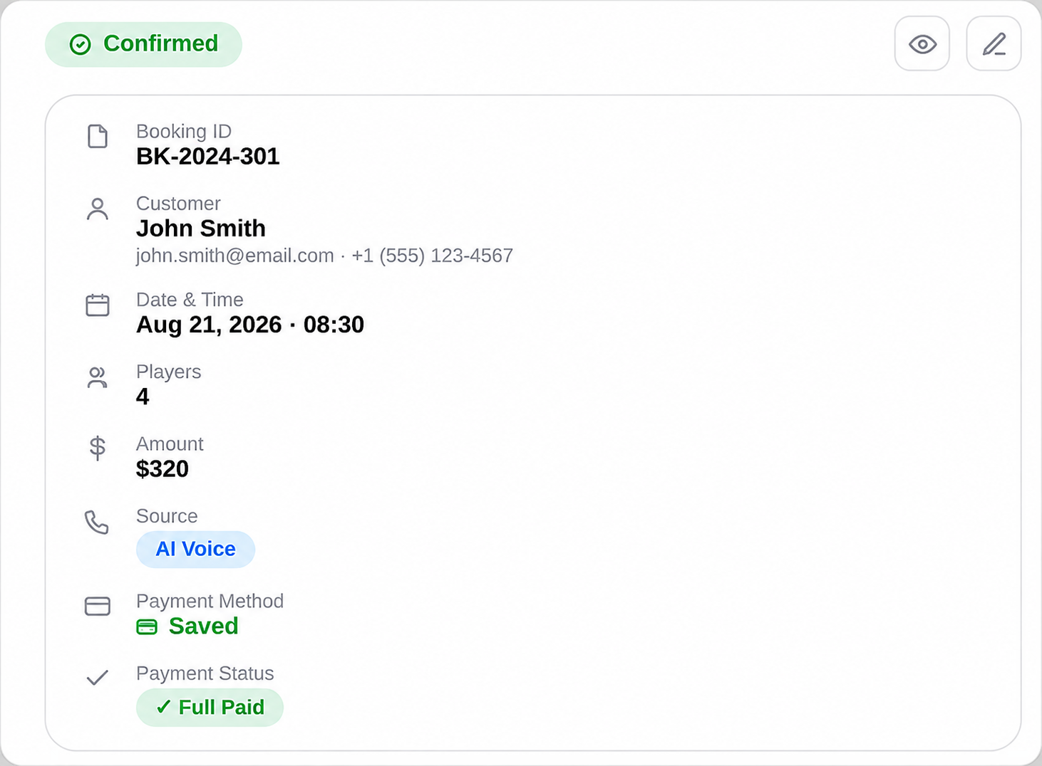Confirmed booking for John Smith on Aug 21, 2026, 08:30 with 4 players, amount $320, paid via saved method.