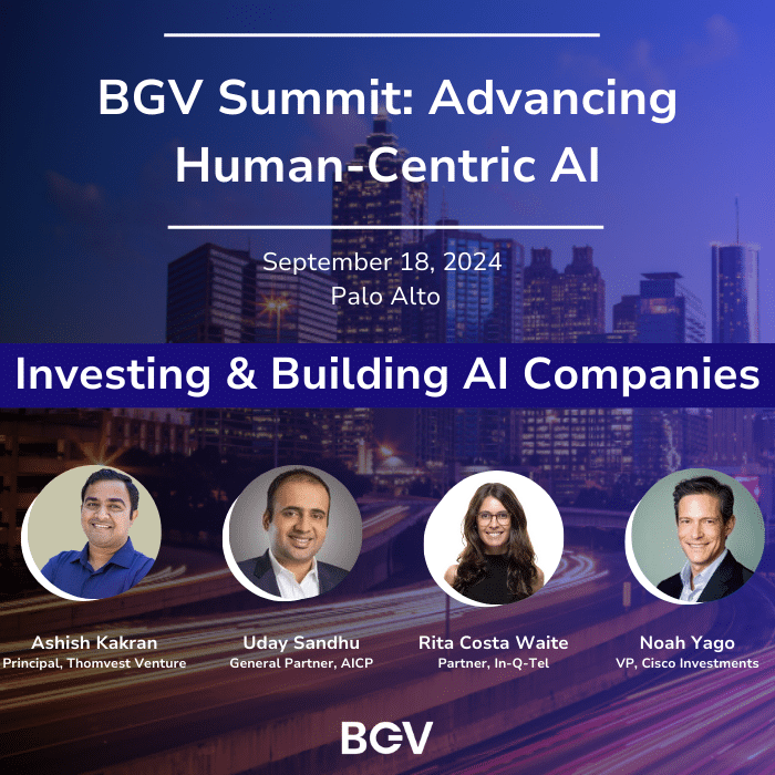 BGV Summit: The Investor Playbook, Investing & Building AI Companies