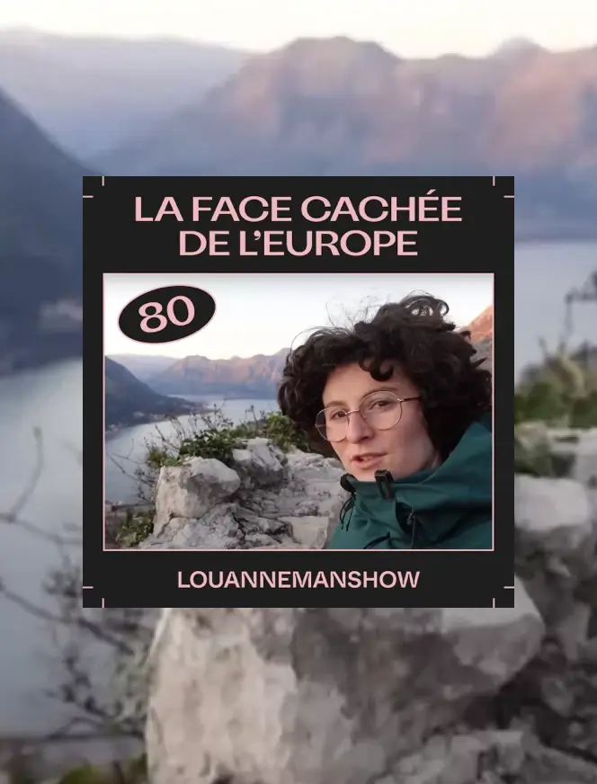 La face cachée de l'Europe LouanneManShow