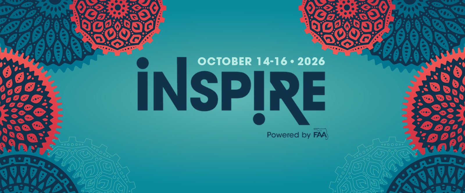 FAA Inspire 2026, October 14 to 16, powered by FAA