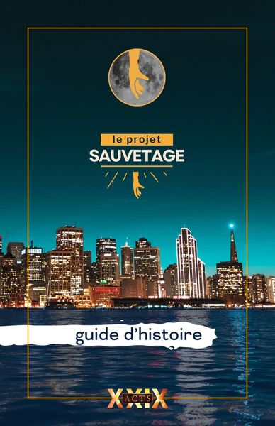 Le guide de l'histoire (guide du participant)