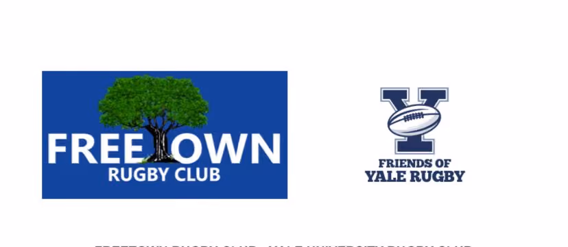FREETOWN RUGBY CLUB - YALE UNIVERSITY RUGBY CLUB HERALD NEW PARTNERSHIP