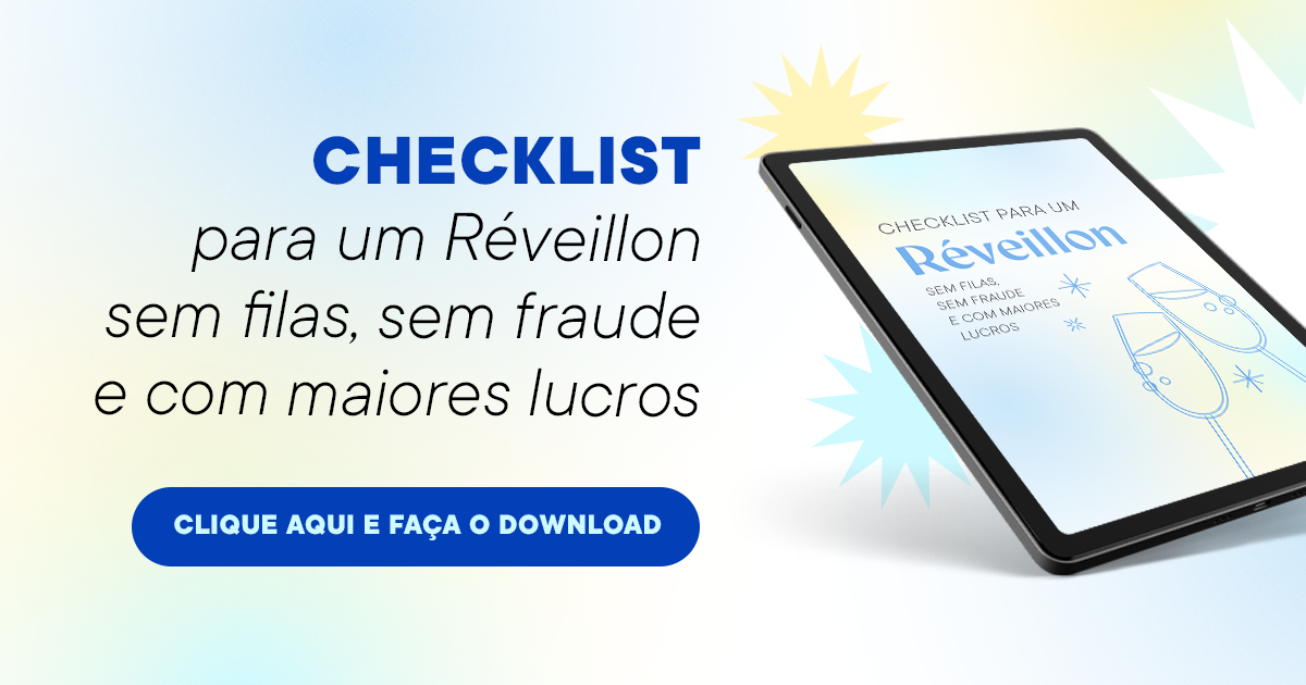 Checklist para um Réveillon sem filas, sem fraude e com mais lucro