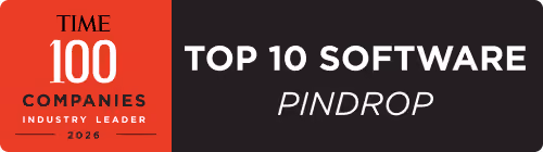 TIME 100 Companies Industry Leaders 2026 Top 10 Software Pindrop Badge