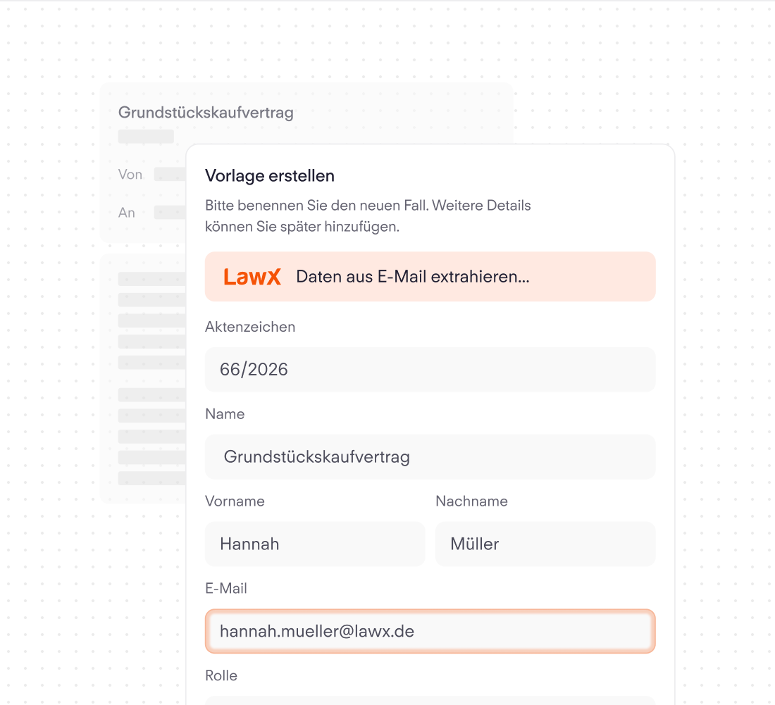 Formular zum Anlegen eines Grundstückskaufvertrags, LawX extrahiert die Daten aus einer E-Mail