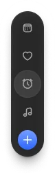 Vertical menu bar with five circular icons: a gray grid, a gray heart, a white alarm clock on a darker gray circle, a gray musical note, and a blue plus sign.
