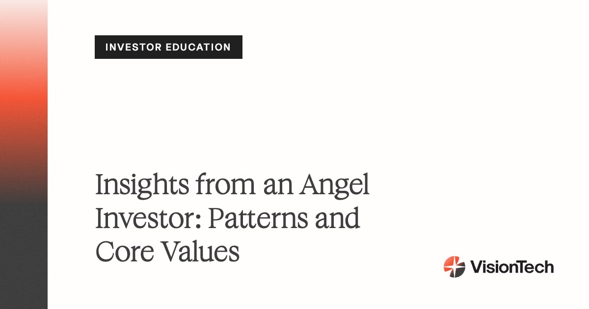 Insights from an Angel Investor: Patterns and Core Values