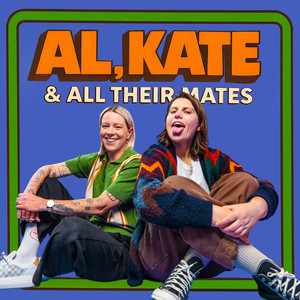 AL, Kate & All Their Mates podcast artwork