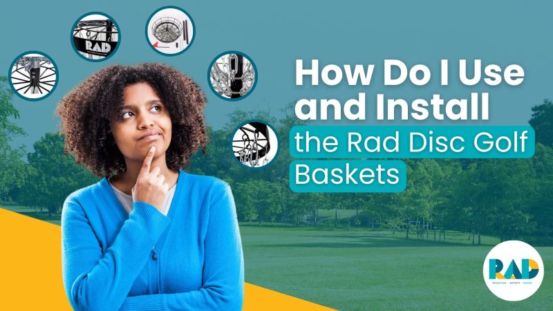 RAD card asking how to use and install RAD disc golf baskets, with a woman considering the question beside component icons.