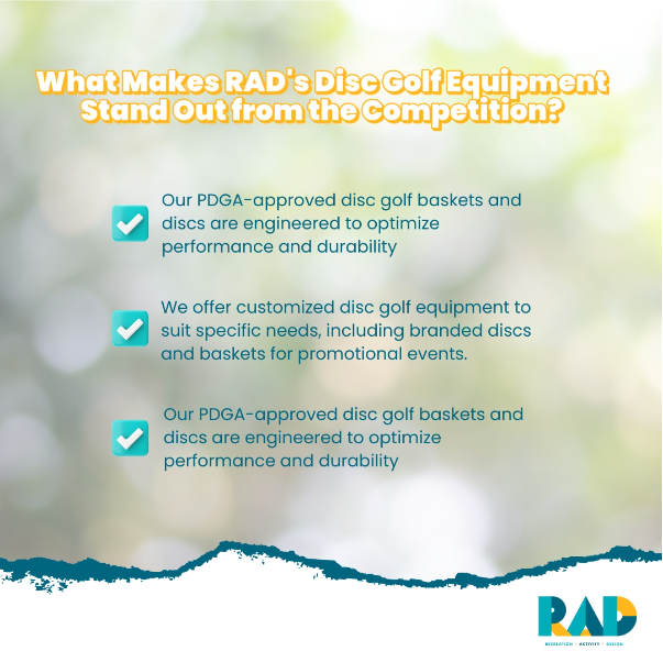 RAD card on what makes its equipment stand out: PDGA-approved baskets and discs engineered for performance and durability, and customised equipment including branded discs for promotional events.