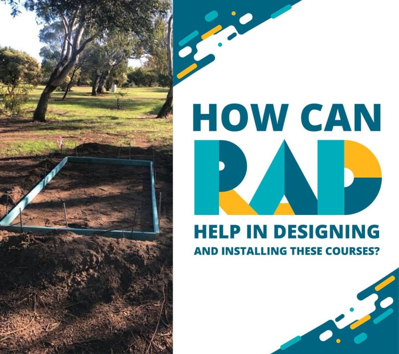 RAD card asking how RAD can help in designing and installing these courses.
