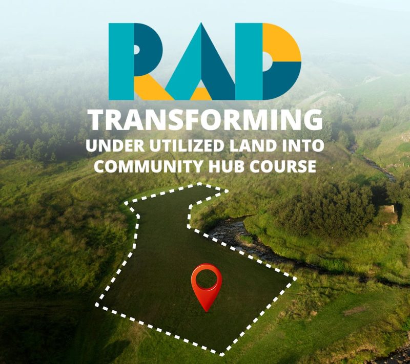 RAD card on converting under-utilised land into a community hub course, with the site outlined on an aerial view.