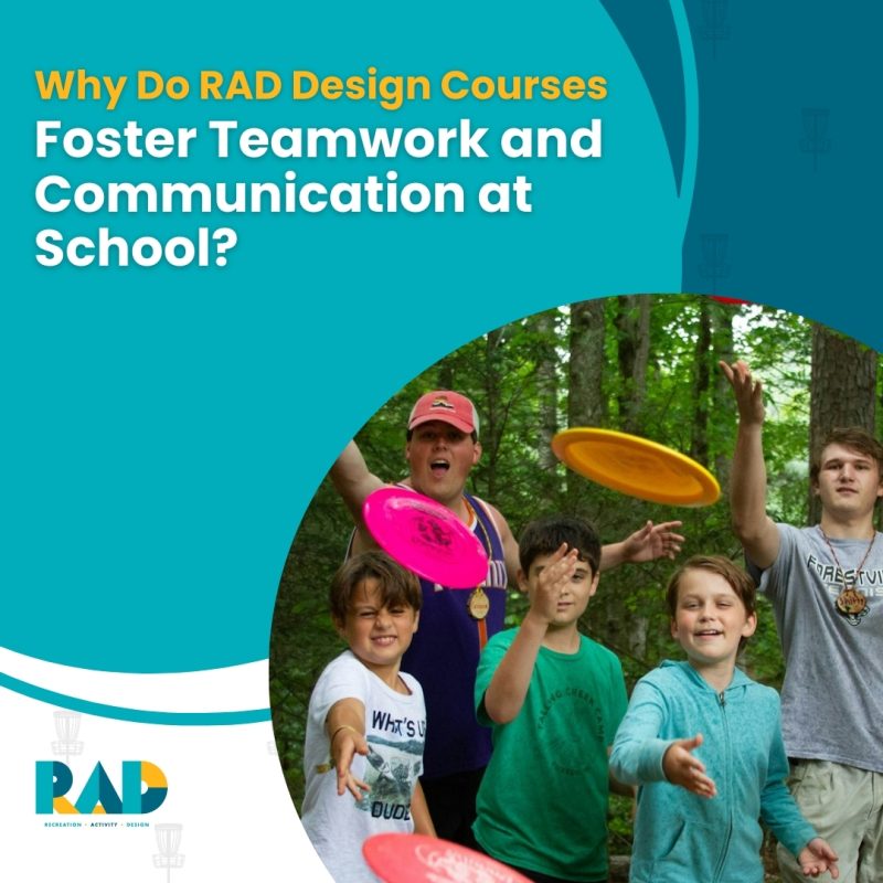 RAD card asking why RAD design courses foster teamwork and communication at school, showing children catching discs with an instructor.