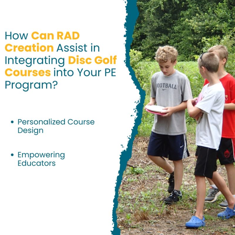 RAD card asking how RAD can help integrate disc golf into a PE program, listing personalised course design and empowering educators.
