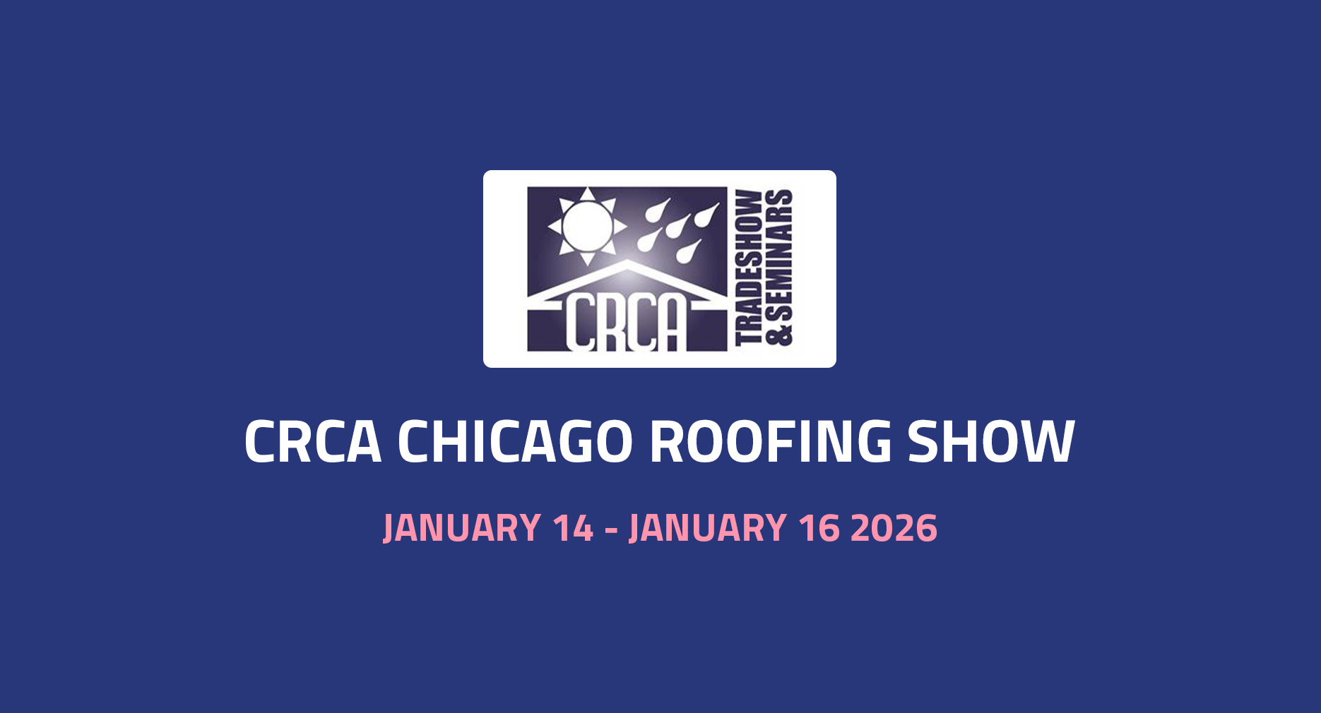 CRCA Chicago Roofing Show