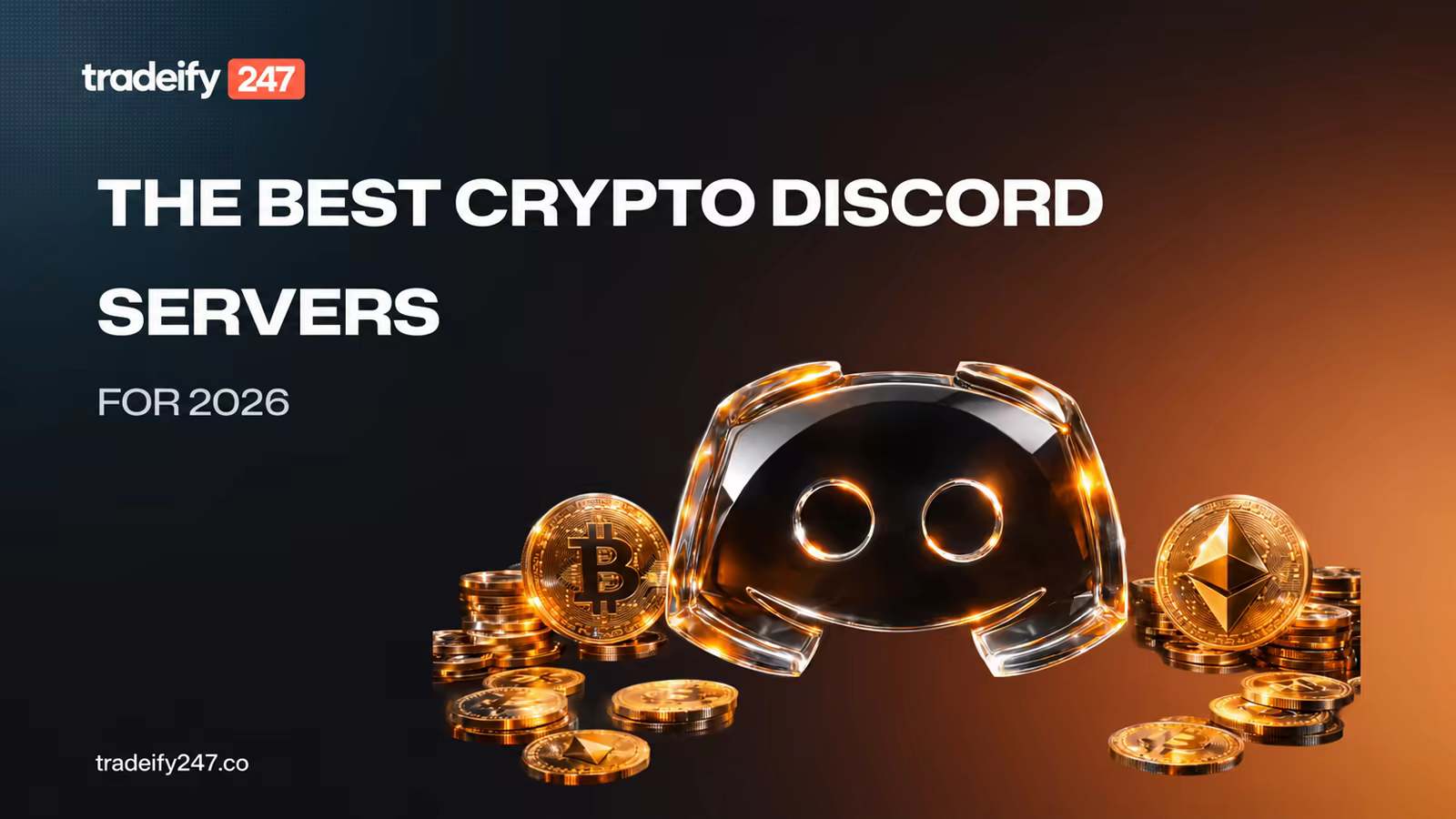 The Best Crypto Discord Servers for 2026 — Tradeify247