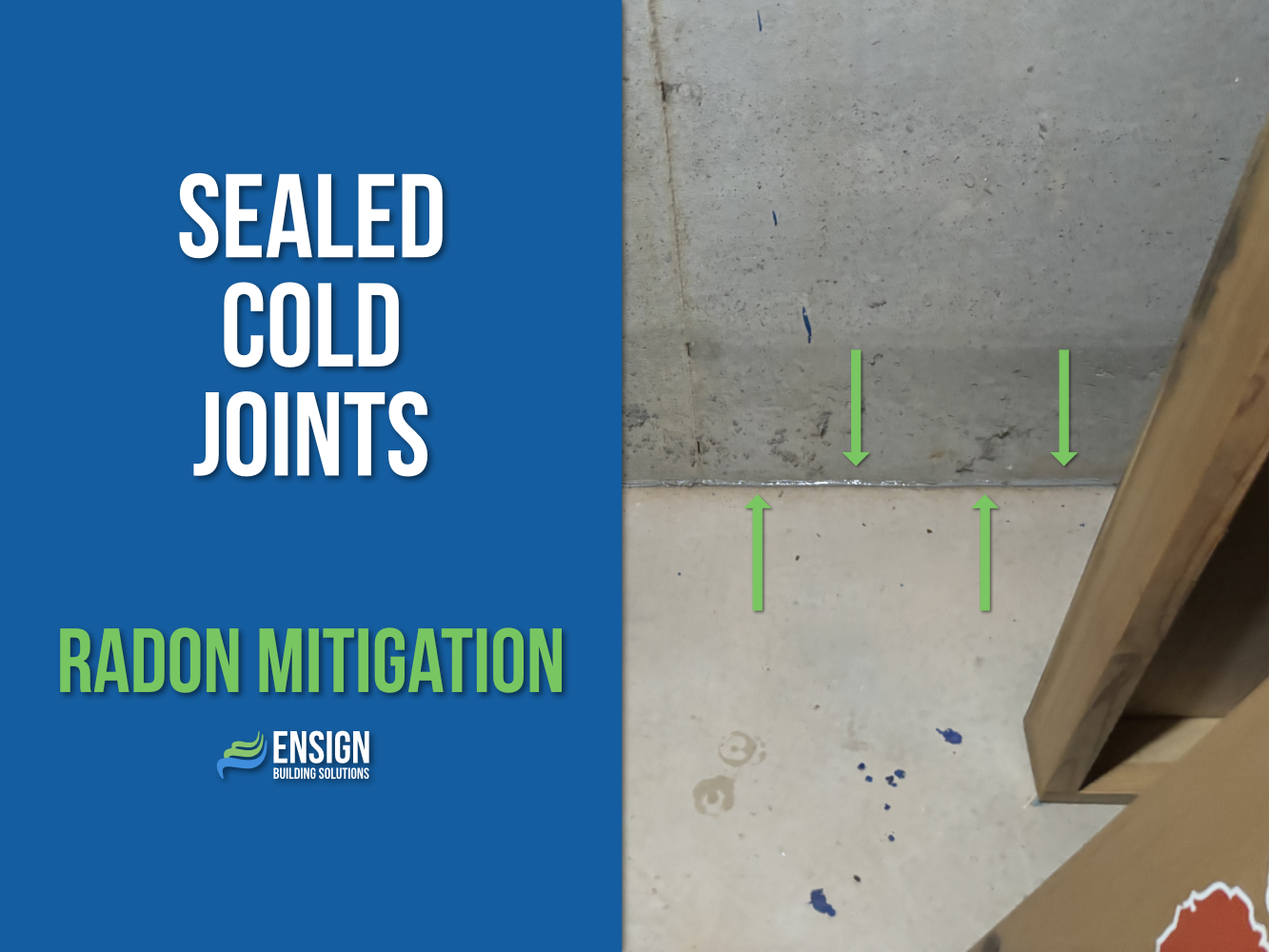 Picture of a sealed cold joint as a part of Radon Mitigation by Ensign Building Solutions.