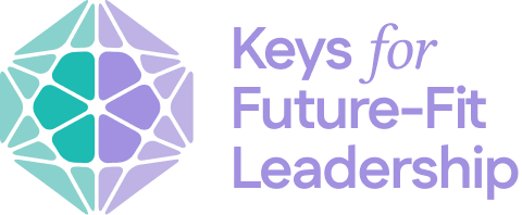 Keys for Future-Fit Leadership