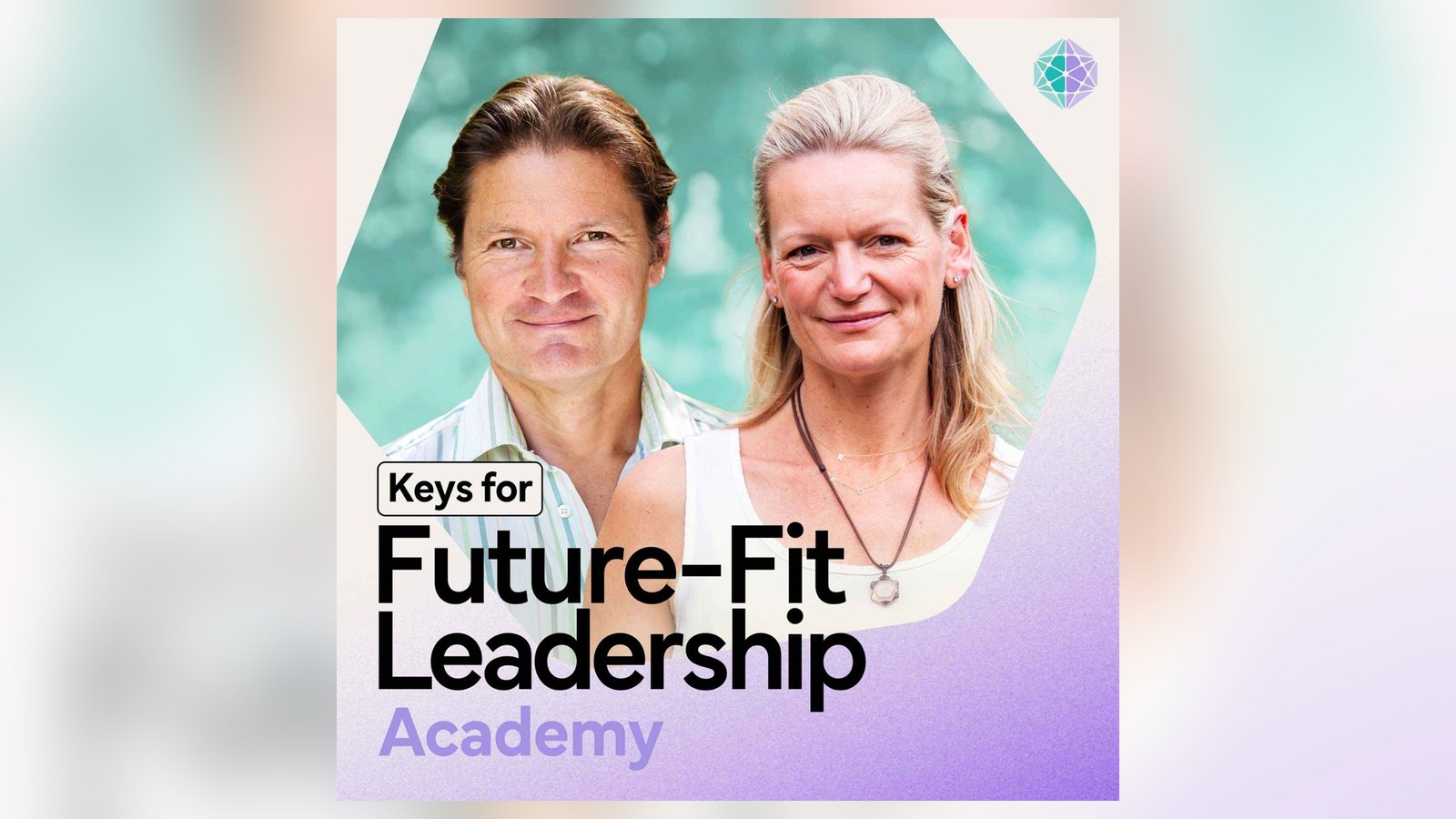 Keys for Future-Fit Leadership Academy podcast