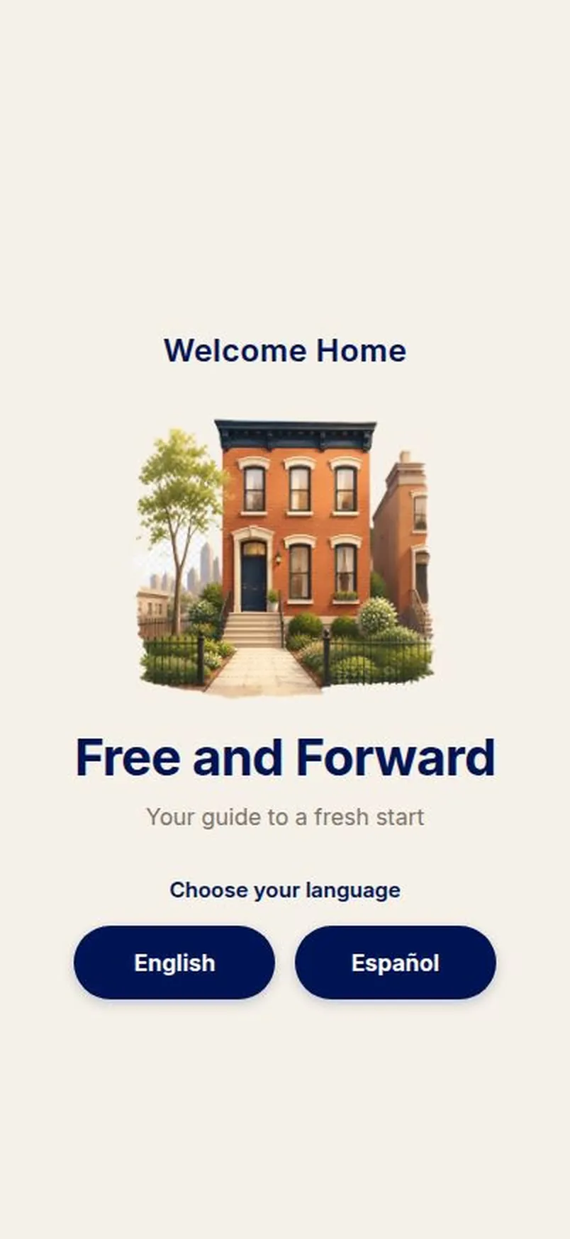 Free and Forward app welcome screen reading Welcome Home, with a choice between English and Español