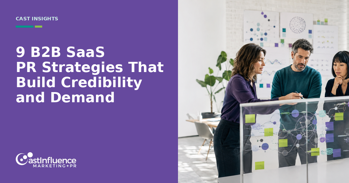 B2B SaaS PR Strategies the build credibility and demand