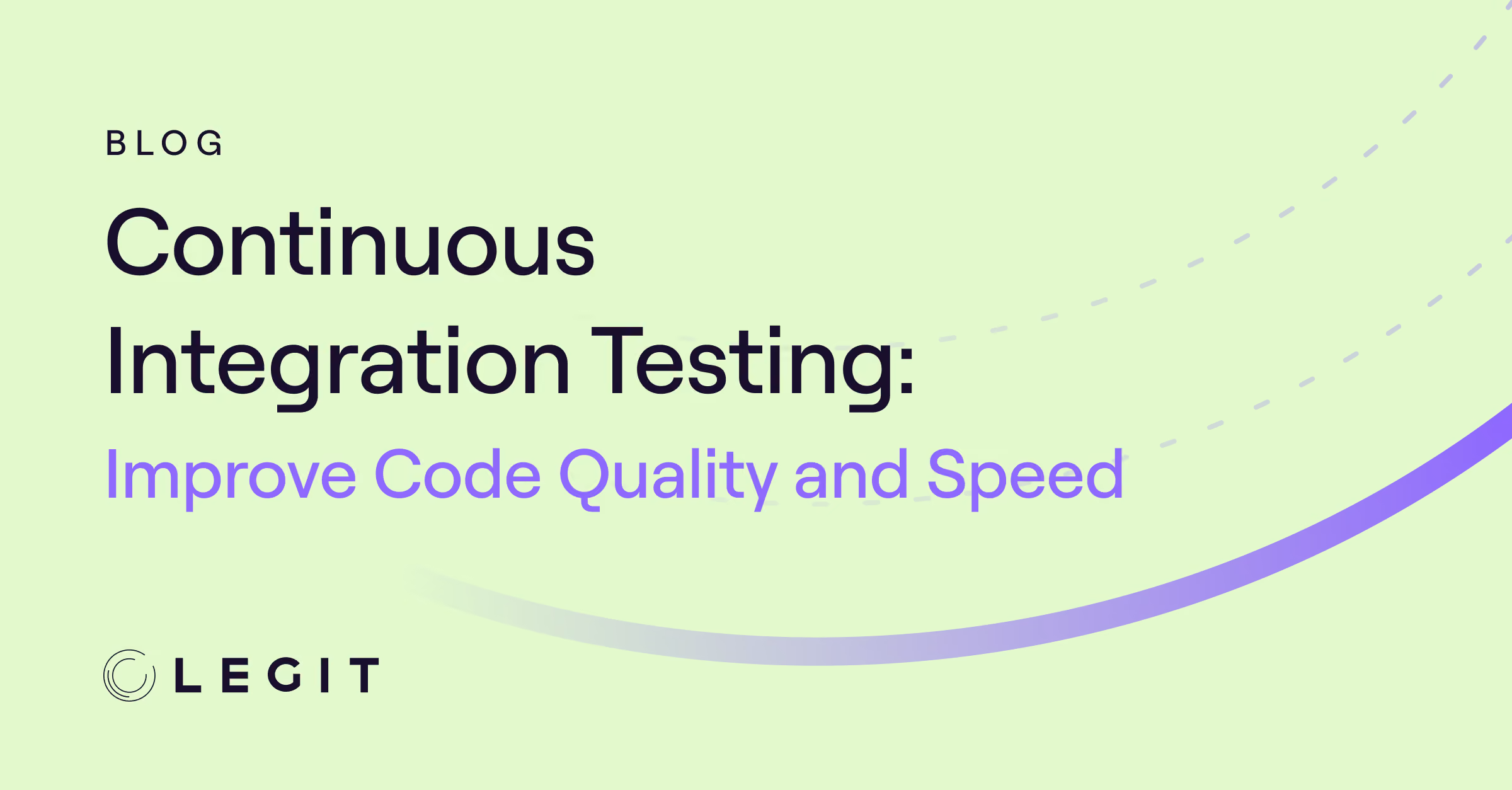 Continuous Integration Testing: Improve Code Quality and Speed