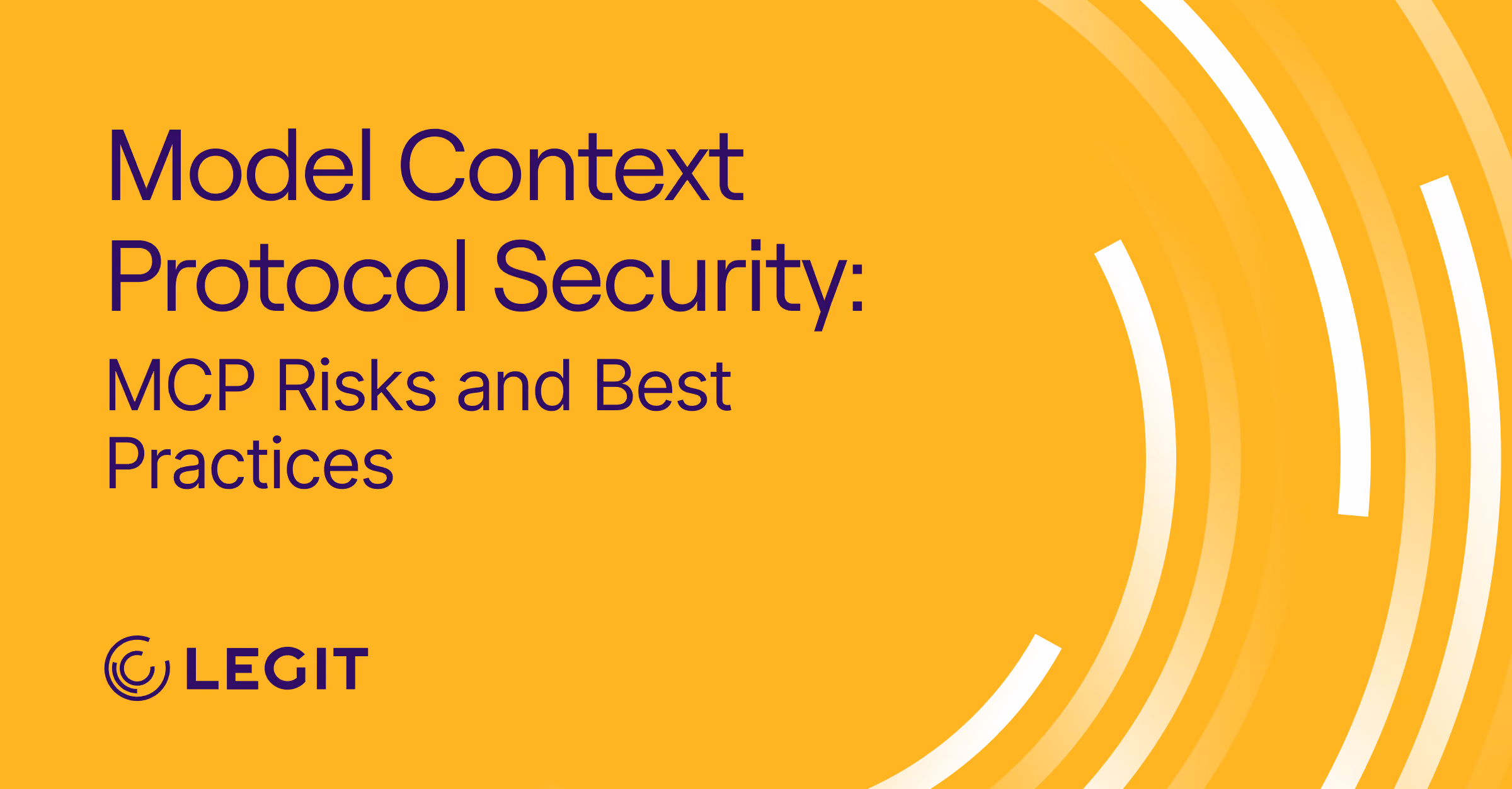Model Context Protocol Security: MCP Risks and Best Practices